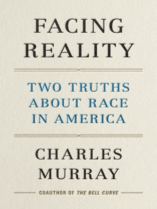 Title details for Facing Reality by Charles Murray - Wait list